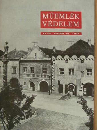 Belénessy Lajos - Műemlékvédelem 1976/4. [antikvár]
