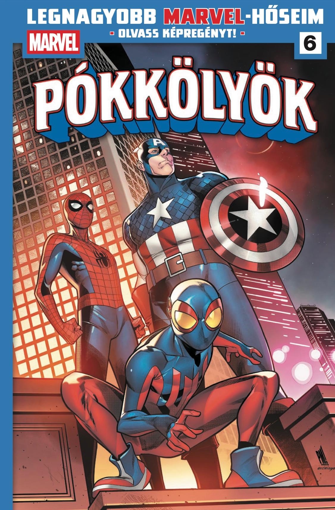 Dan Slott, Humberto Ramos, Paco Medina, Ty Templeton - Legnagyobb Marvel-hőseim 6. - Pókkölyök 2.