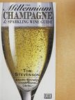 Tom Stevenson - The Millennium Champagne & Sparkling Wine Guide [antikvár]