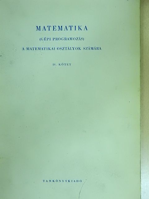 Békéssy András - Matematika IV. [antikvár]