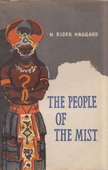 H. Rider Haggard - The People of the Mist [antikvár]