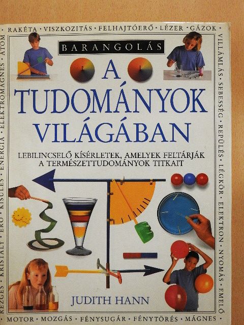 Judith Hann - Barangolás a tudományok világában [antikvár]