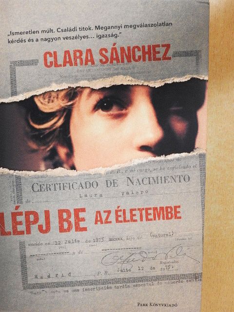 Clara Sánchez - Lépj be az életembe [antikvár]