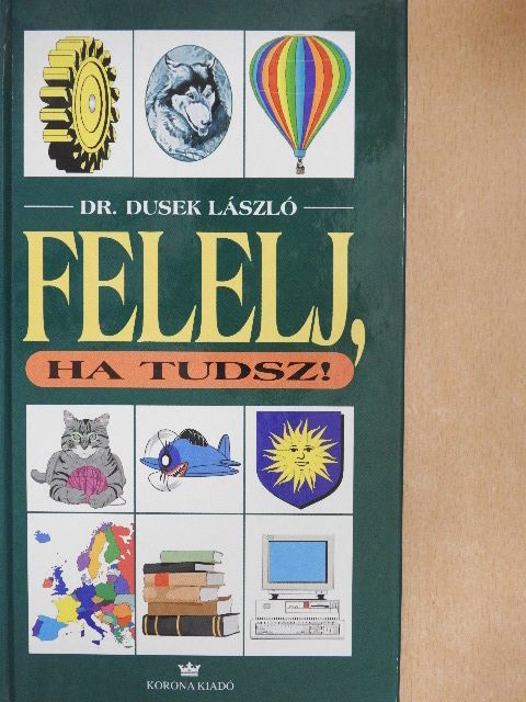 Dr. Dusek László - Felelj, ha tudsz! [antikvár]