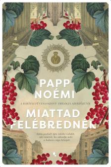 Papp Noémi - Miattad felébrednék [eKönyv: epub, mobi]