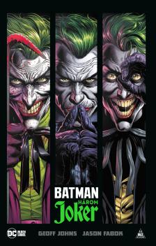 Geoff Johns - Batman: Három Joker