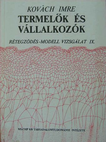 Kovách Imre - Termelők és vállalkozók [antikvár]