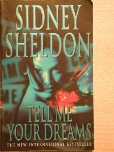 Sidney Sheldon - Tell me your dreams [antikvár]