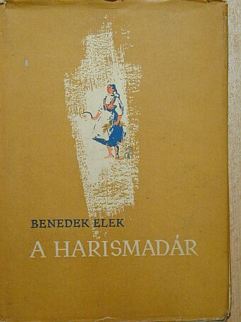 Benedek Elek - A harismadár [antikvár]