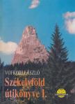 VOFKORI LÁSZLÓ - Székelyföld útikönyve I. [antikvár]