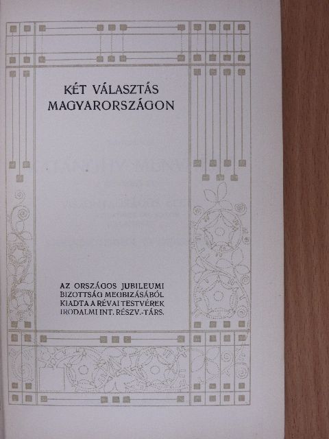 Mikszáth Kálmán - Két választás Magyarországon [antikvár]