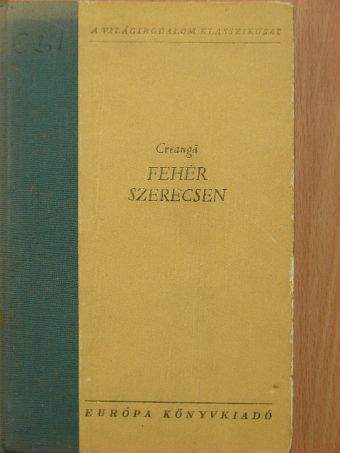 Ion Creangá - Fehér szerecsen [antikvár]