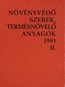 Botosné Olasz Zsuzsa - Növényvédő szerek, termésnövelő anyagok 1993. II. [antikvár]