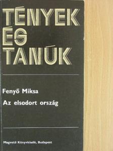 Fenyő Miksa - Az elsodort ország [antikvár]