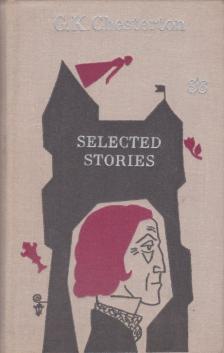 Selected Stories by G. K. Chesterton [antikvár]