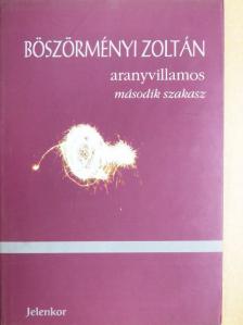 Böszörményi Zoltán - Aranyvillamos II. [antikvár]