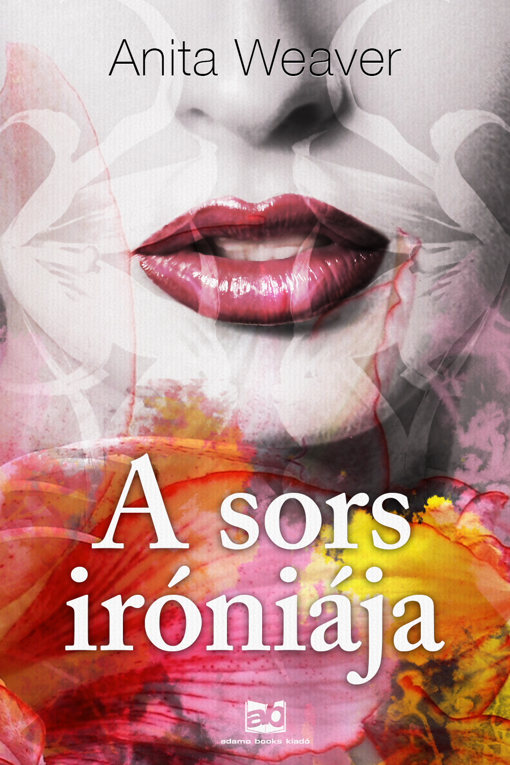 Anita Weaver - A sors iróniája [eKönyv: epub, mobi]