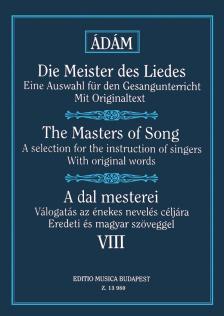 ÁDÁM JENŐ / FEKETE MÁRIA - A DAL MESTEREI VIII, FRANCIA ROMANTIKUS ÉS KÉSŐROMANTIKUS SZERZŐK DALAI