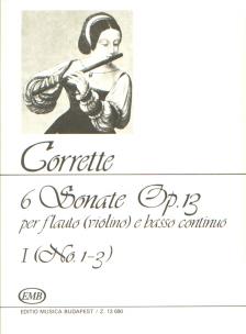 CORRETTE, MICHEL - 6 SONATE OP.13 PER FLAUTO (VIOLINO) E BASSO CONTINUO I (NO.1-3)