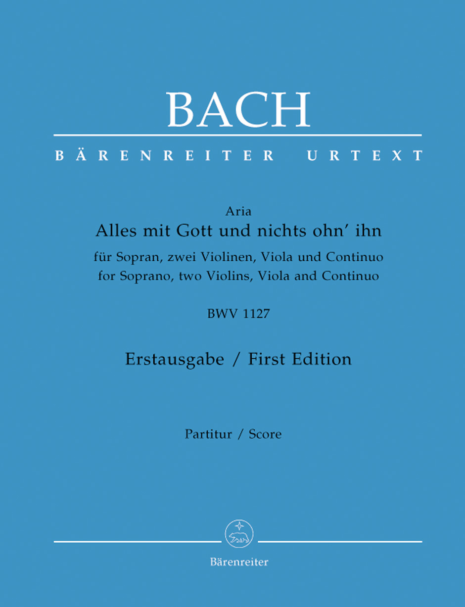 J. S. Bach - ARIA, ALLES MIT GOTT UND NICHTS OHN` IHN BWAV 1127 PARTITUR ERSTAUSGABE
