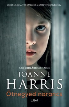 Joanne Harris - Ötnegyed narancs [eKönyv: epub, mobi]