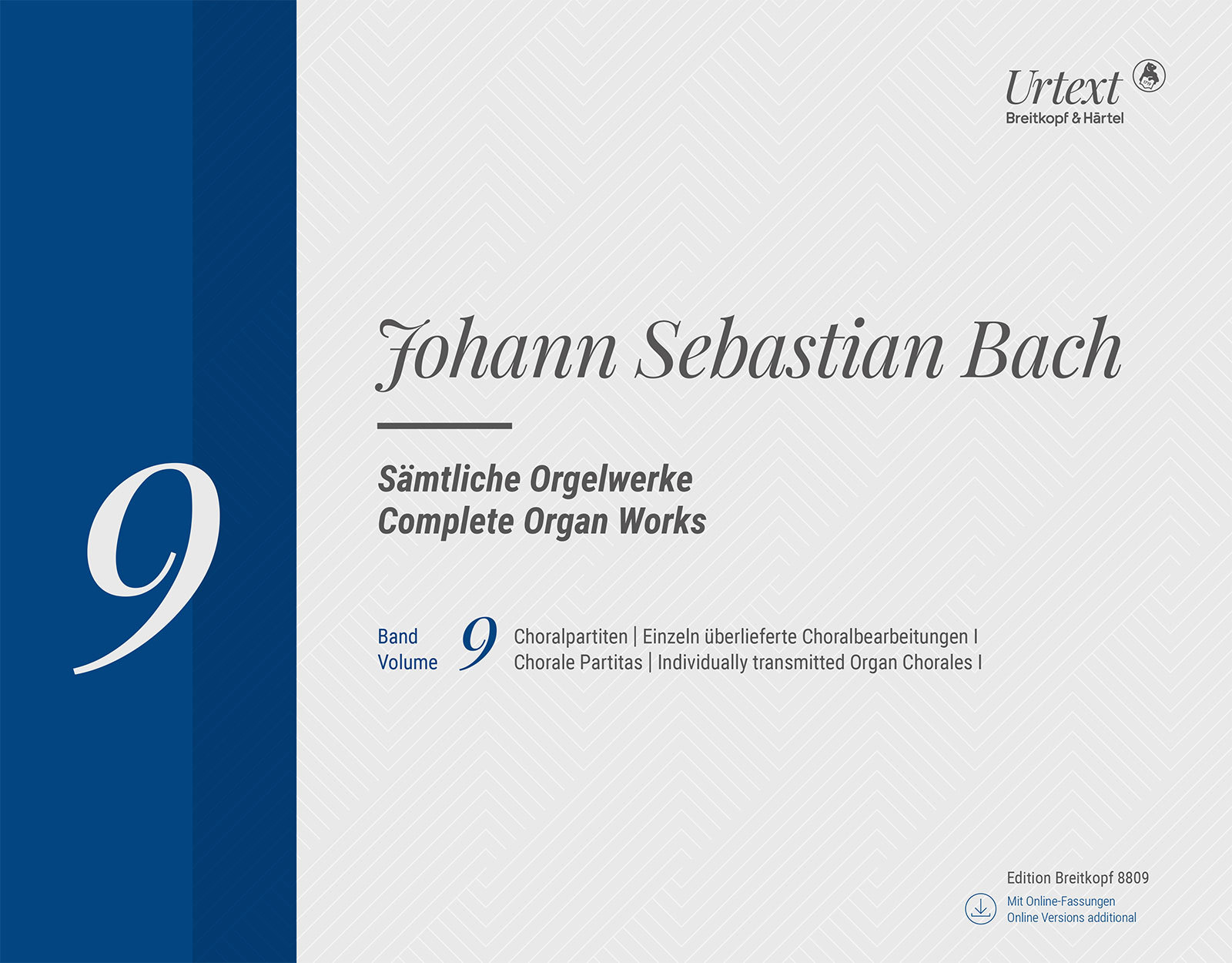 J. S. Bach - SAEMTLICHE ORGELWERKE BAND 9: CHORALPARTITEN / EINZELN ÜBERLIEFERTE CHORALBEARBEITUNGEN I