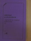 Hírünk a világban [antikvár]