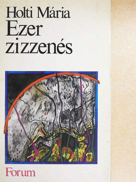 Holti Mária - Ezer zizzenés [antikvár]