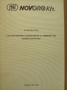Kiegészítés a költségtérítések elszámolásának új rendszere 1992. Novorg kiadványhoz [antikvár]