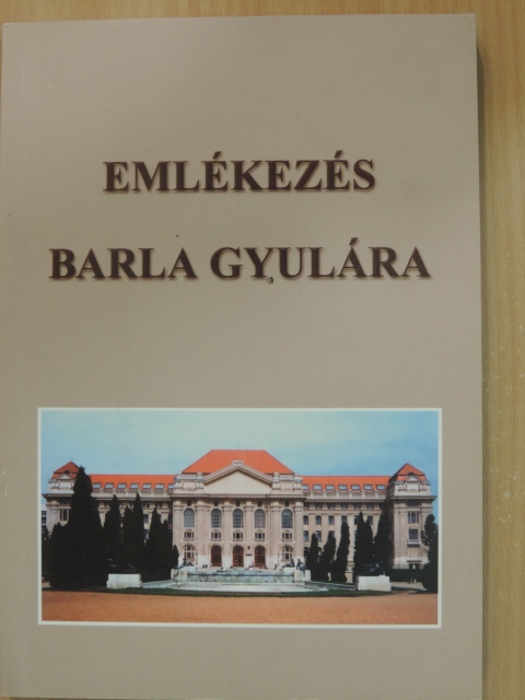 A. Molnár Ferenc - Emlékezés Barla Gyulára [antikvár]