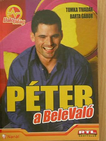 Barta Gábor - Péter, a BeleValó [antikvár]