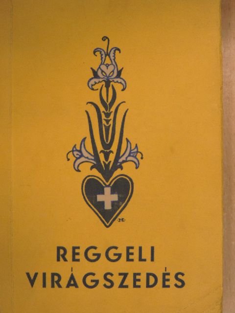 Solymoss Vendel - Reggeli virágszedés [antikvár]