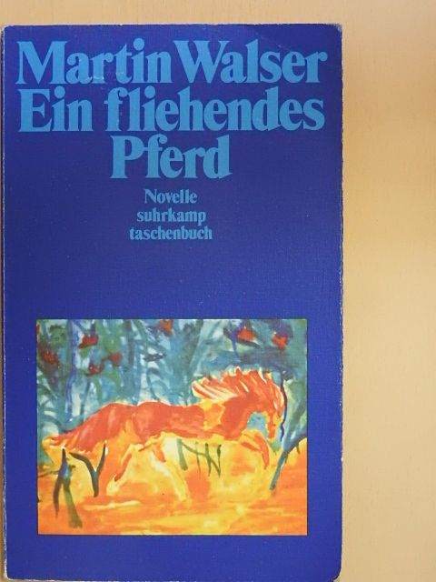 Martin Walser - Ein fliehendes Pferd [antikvár]
