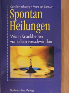 Caryle Hirshberg - Spontan Heilungen [antikvár]
