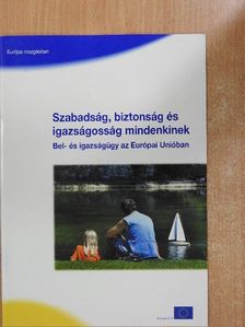 Szabadság, biztonság és igazságosság mindenkinek [antikvár]