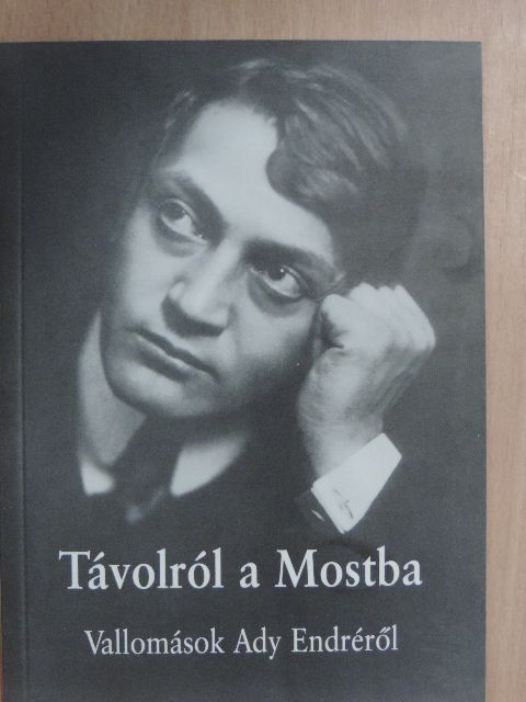 Bartis Ferenc - Távolról a Mostba [antikvár]