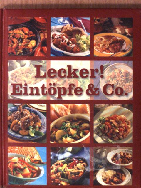 Lecker! Eintöpfe & Co. [antikvár]