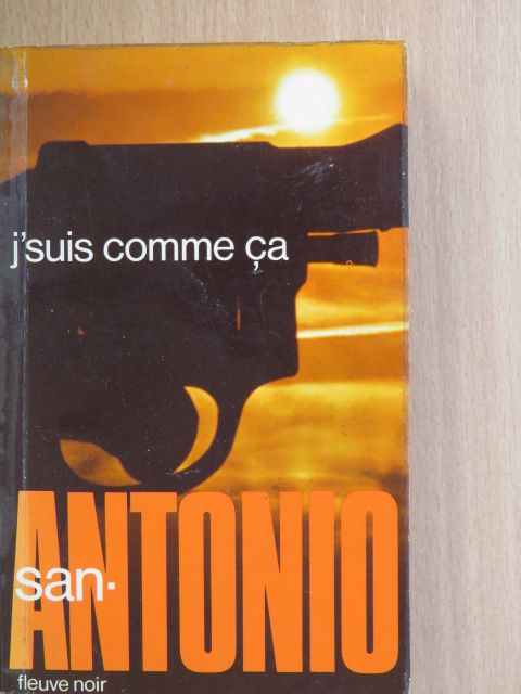San-Antonio - J'suis comme ca [antikvár]
