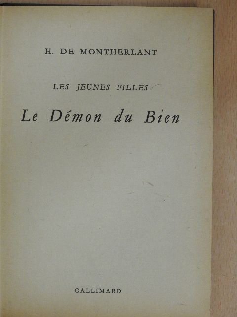 H. de Montherlant - Le Démon du Bien [antikvár]
