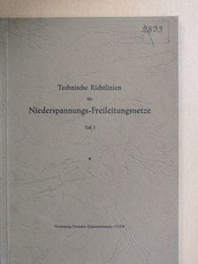 Technische Richtlinien für Niederspannungs-Freileitungsnetze I. [antikvár]