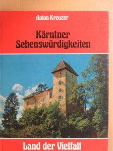 Anton Kreuzer - Kärntner Sehenswürdigkeiten 2. [antikvár]