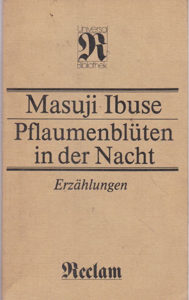 Masuji Ibuse - Pflaumenblüten in der Nacht [antikvár]