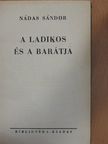 Nádas Sándor - A ladikos és a barátja [antikvár]