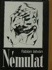 Fábián István - Némulat [antikvár]