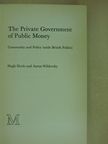 Aaron Wildavsky - The Private Government of Public Money  [antikvár]