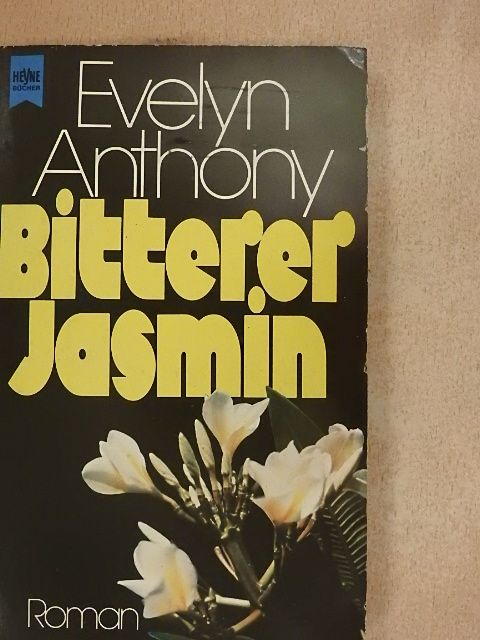 Evelyn Anthony - Bitterer Jasmin [antikvár]