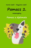 László Bagyinka - Pamacs meseregény 2. [eKönyv: epub, mobi]