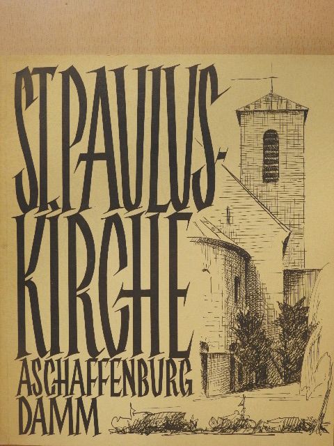 Gewidmet Pauline - St. Paulusgemeinde Aschaffenburg-Damm [antikvár]
