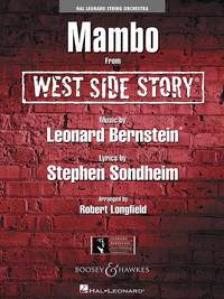 BERNSTEIN, LEONARD - MAMBO FROM THE WEST SIDE STORY FOR STRING ORCHESTRA - ARR. BY ROBERT LONGFIELD