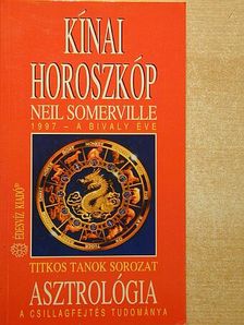 Neil Somerville - Asztrológia - Kínai horoszkóp 1997 [antikvár]